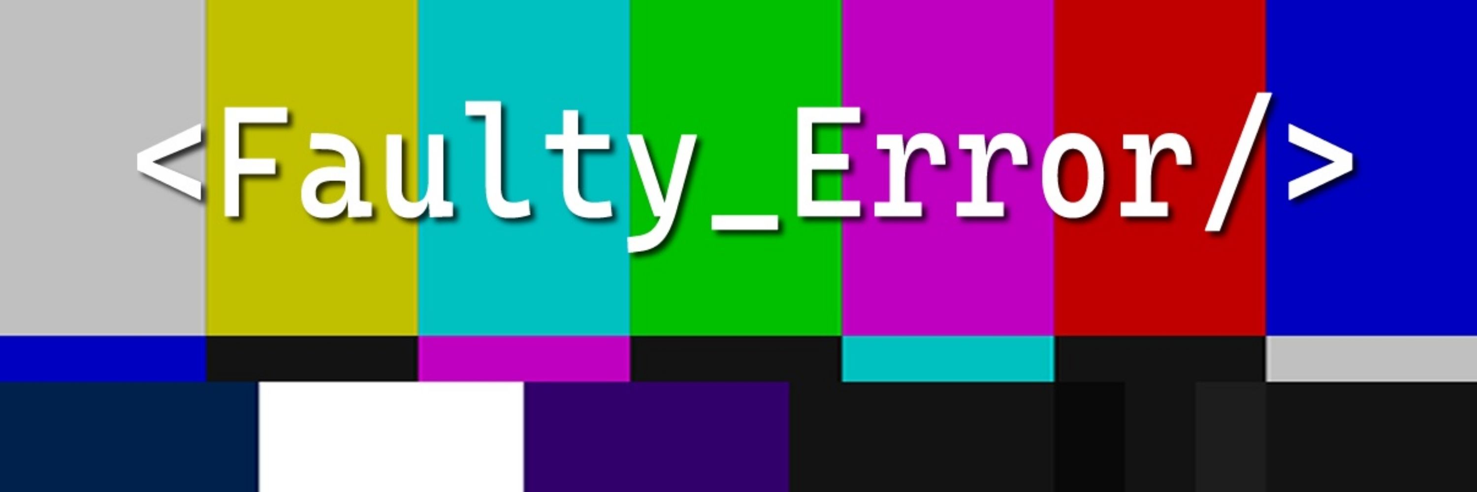 Faulty_Error