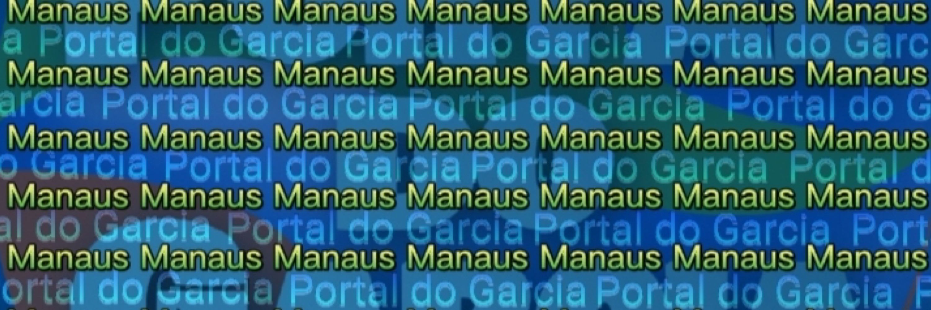 Portal do Garcia Manaus 🏹