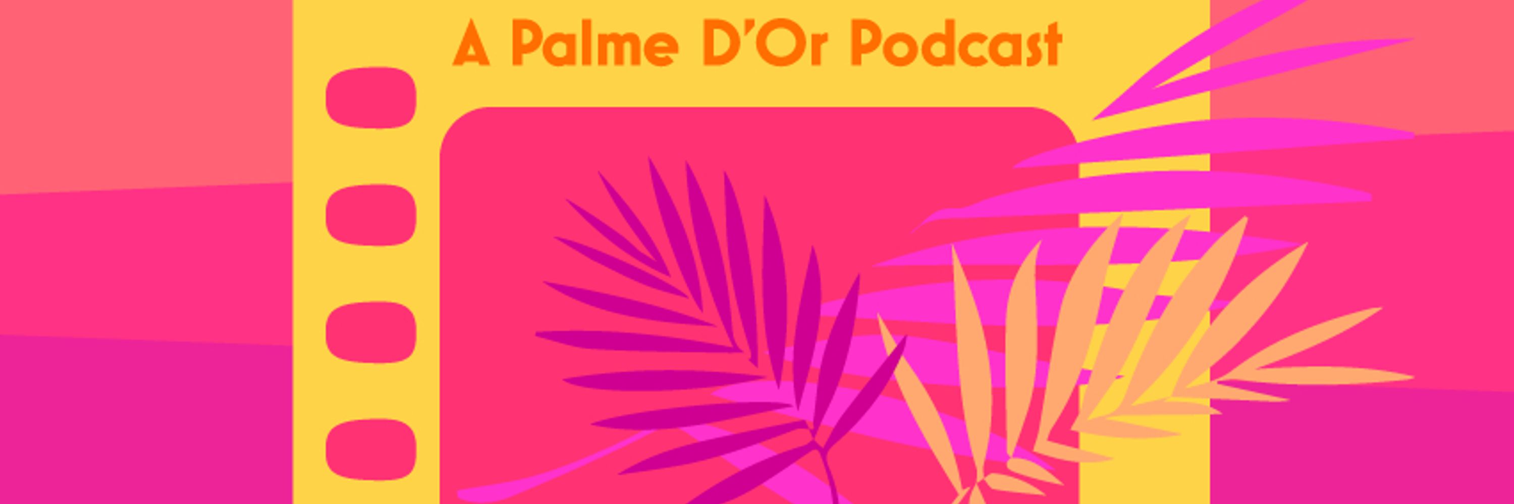 Riviera Rats: A Palme D'Or Podcast
