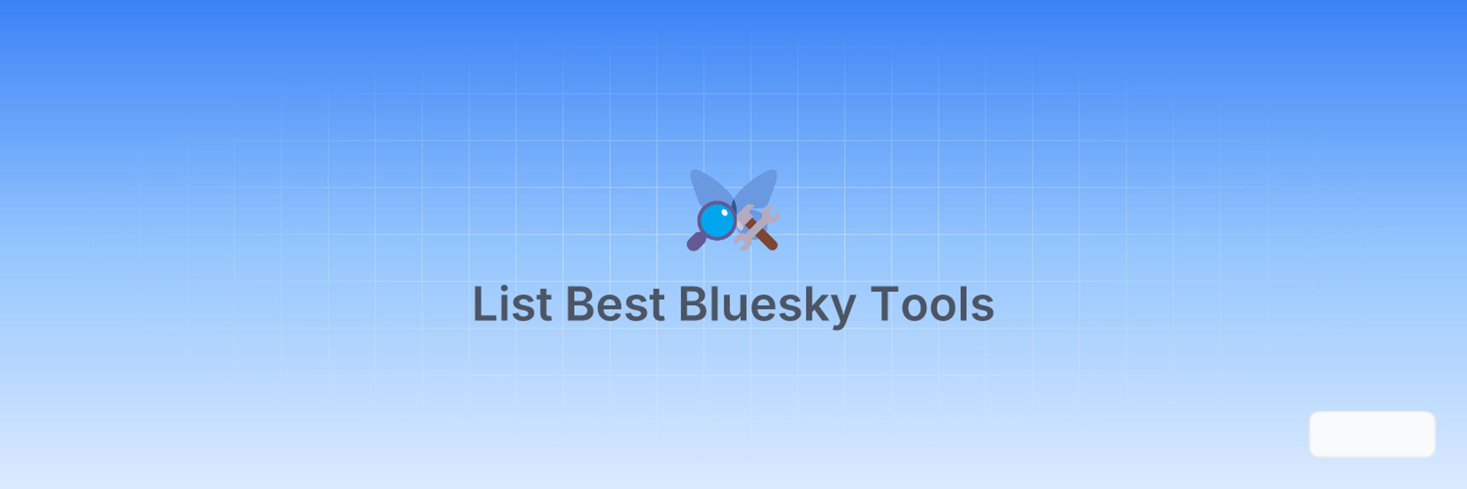 BestskyTools | Best Bluesky Tools🛠️