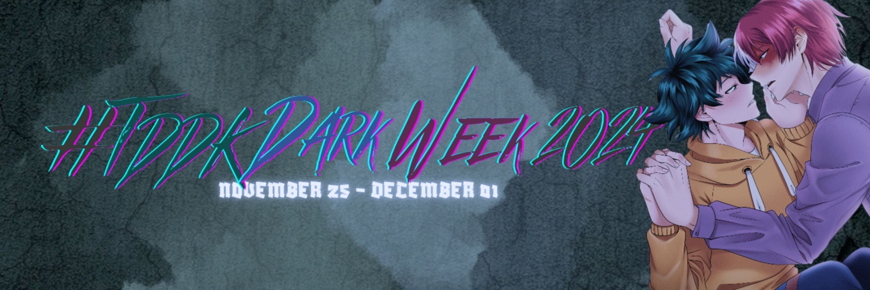 TDDK Fan Club | Current Event: #TDDKDarkWeek