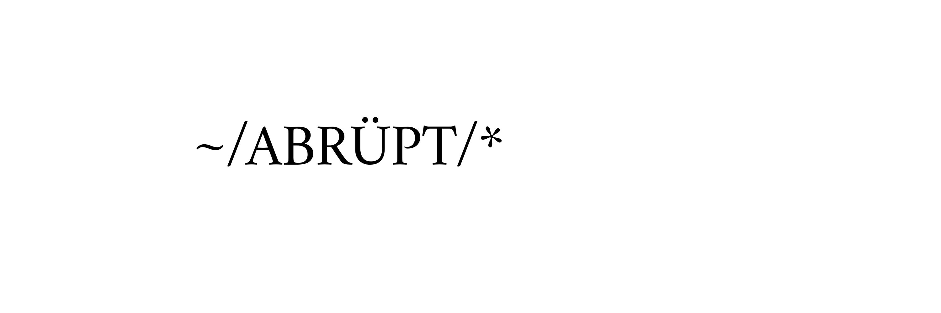 Abrüpt