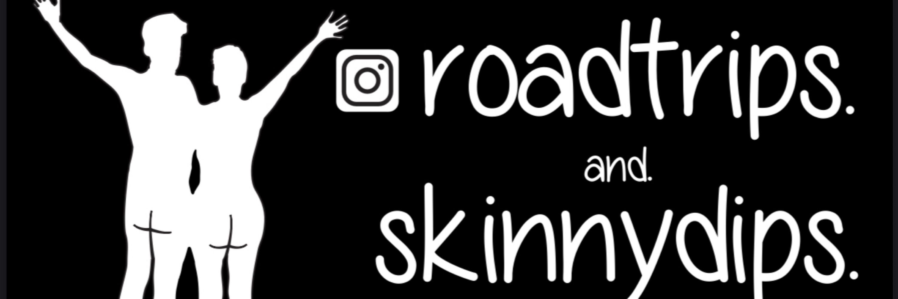 Roadtrips.and.skinnydips