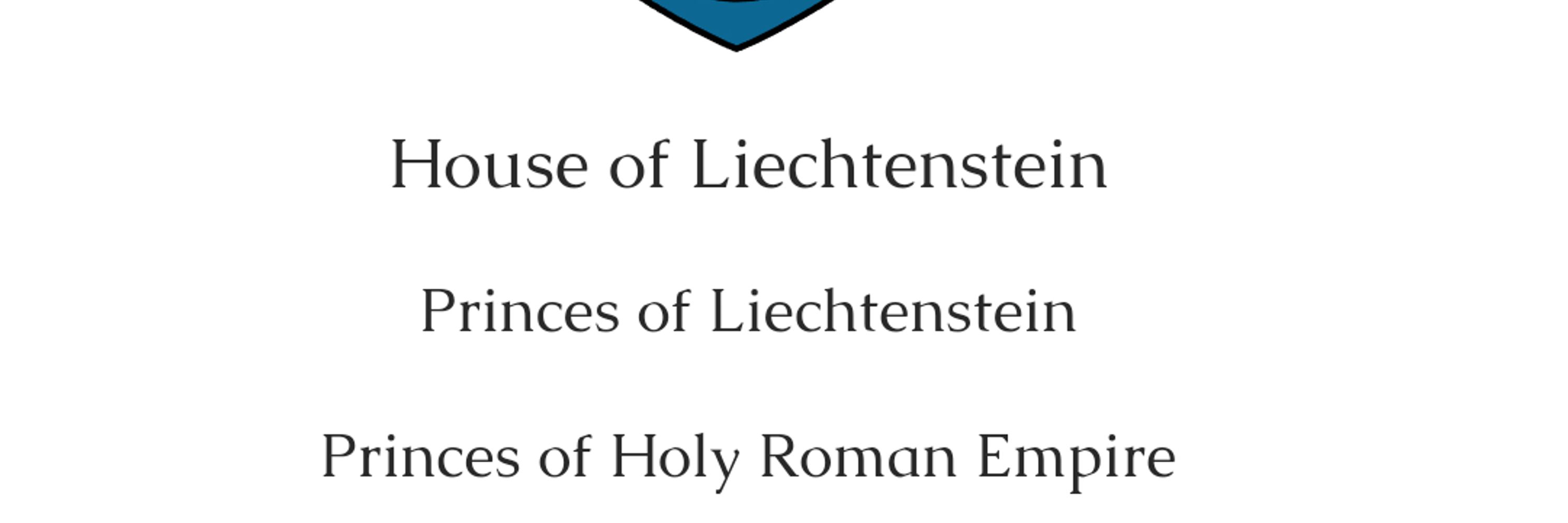 HSH Prince  of Liechtenstein and Count of Rietberg LB