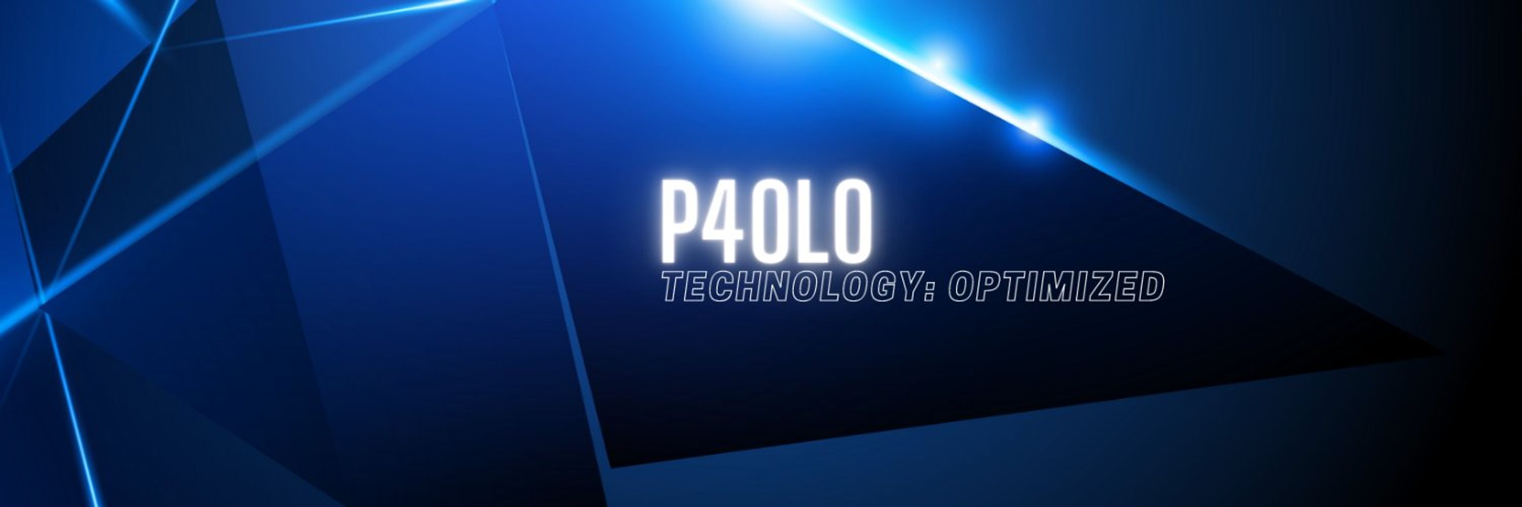 P40L0 | Technology: Optimized