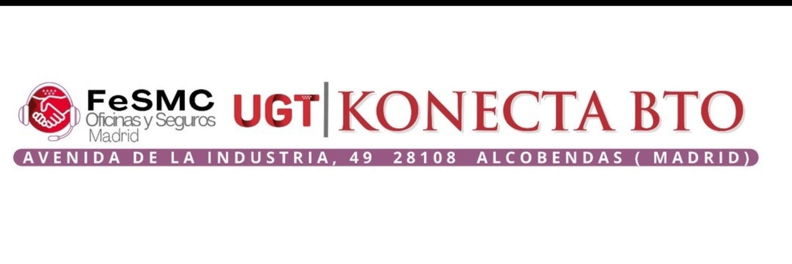 UGT KONECTA BTO (Madrid)