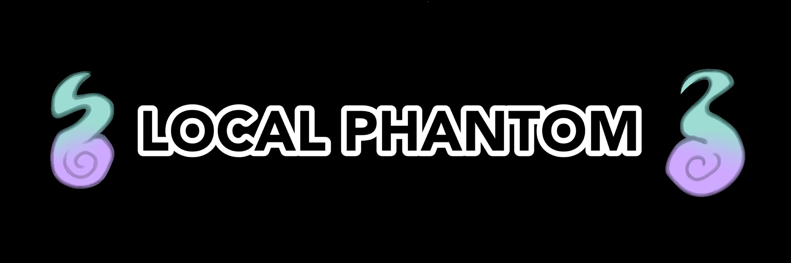 👻💚Local Phantom🚦🏜️