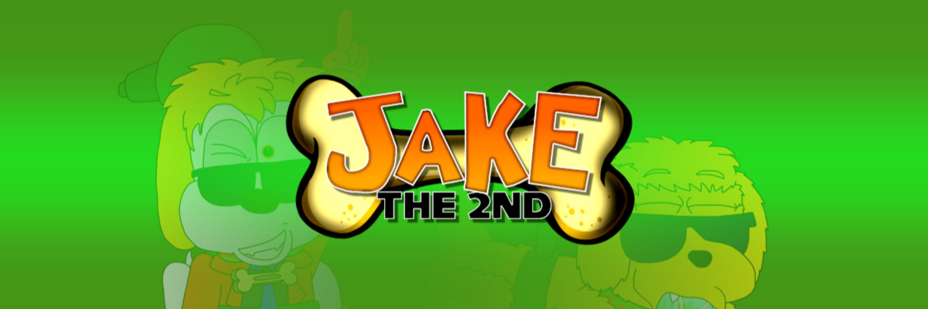 Jake The 2nd (the silly guy)