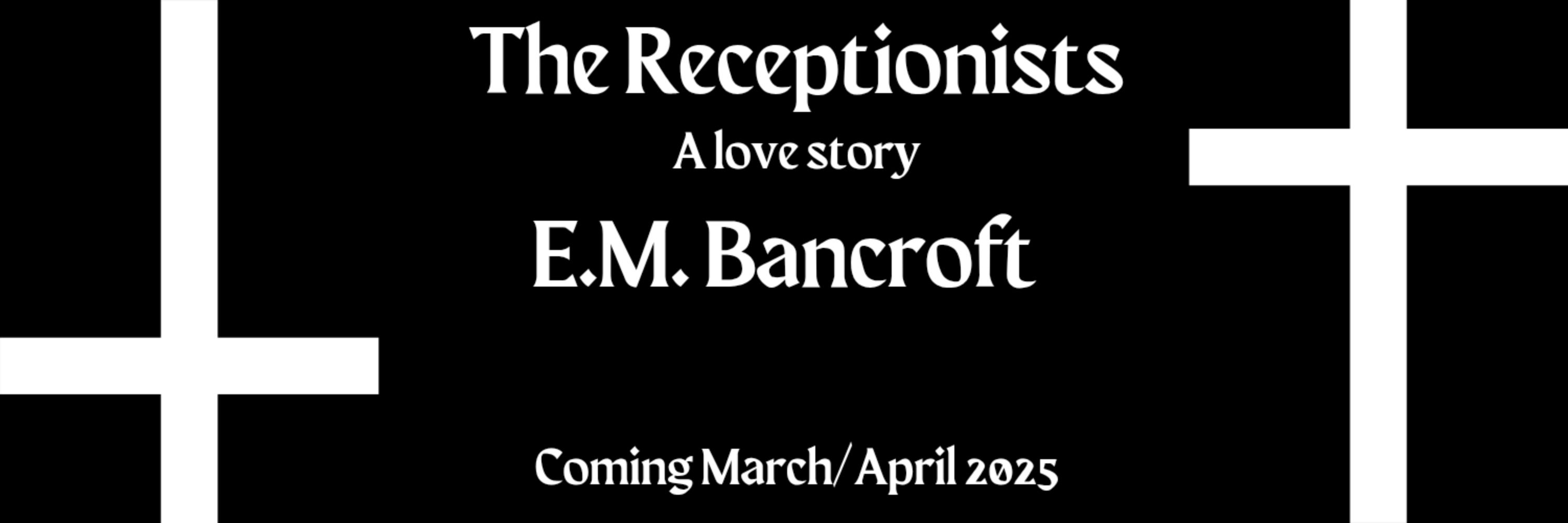 E.M. Bancroft (he/they)