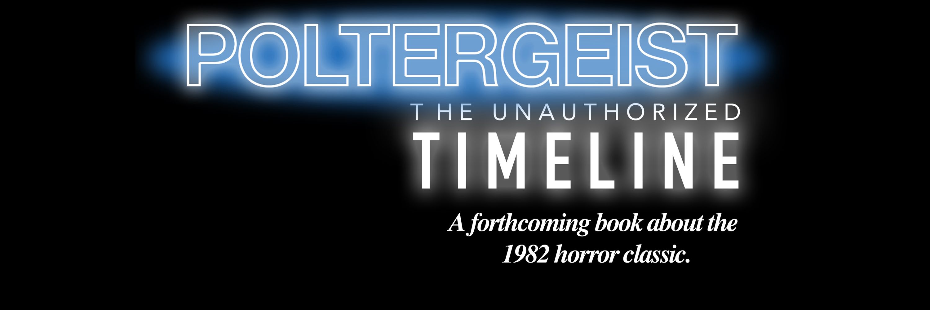 Poltergeist Timeline