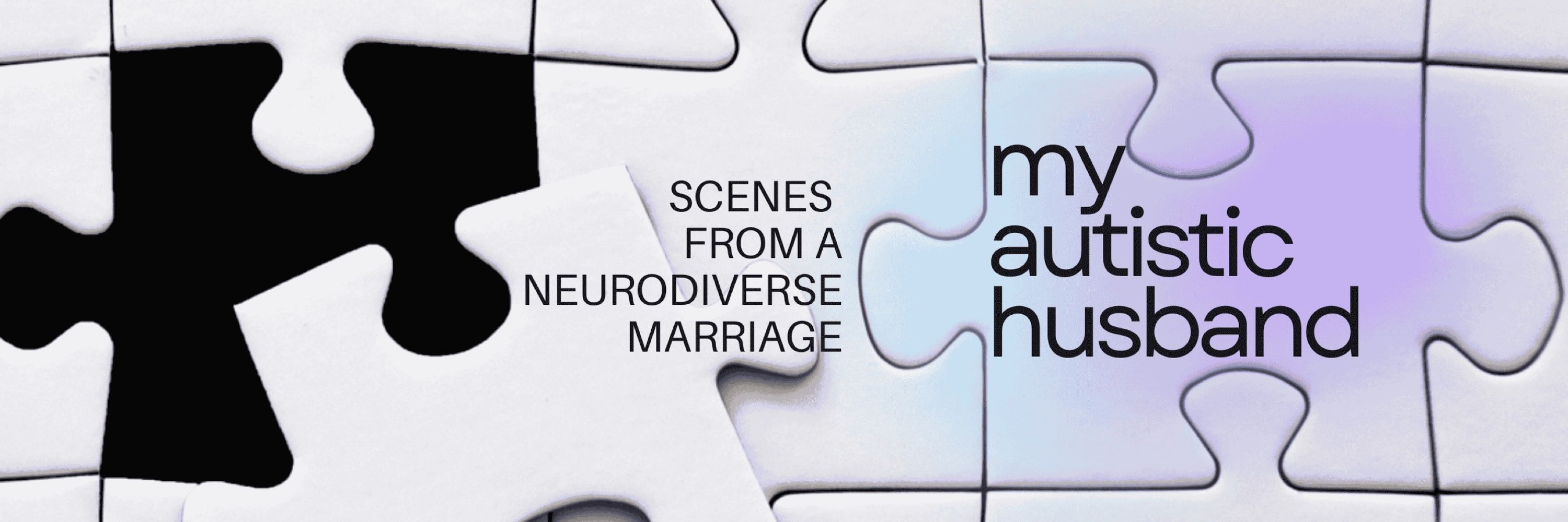 My Autistic Husband