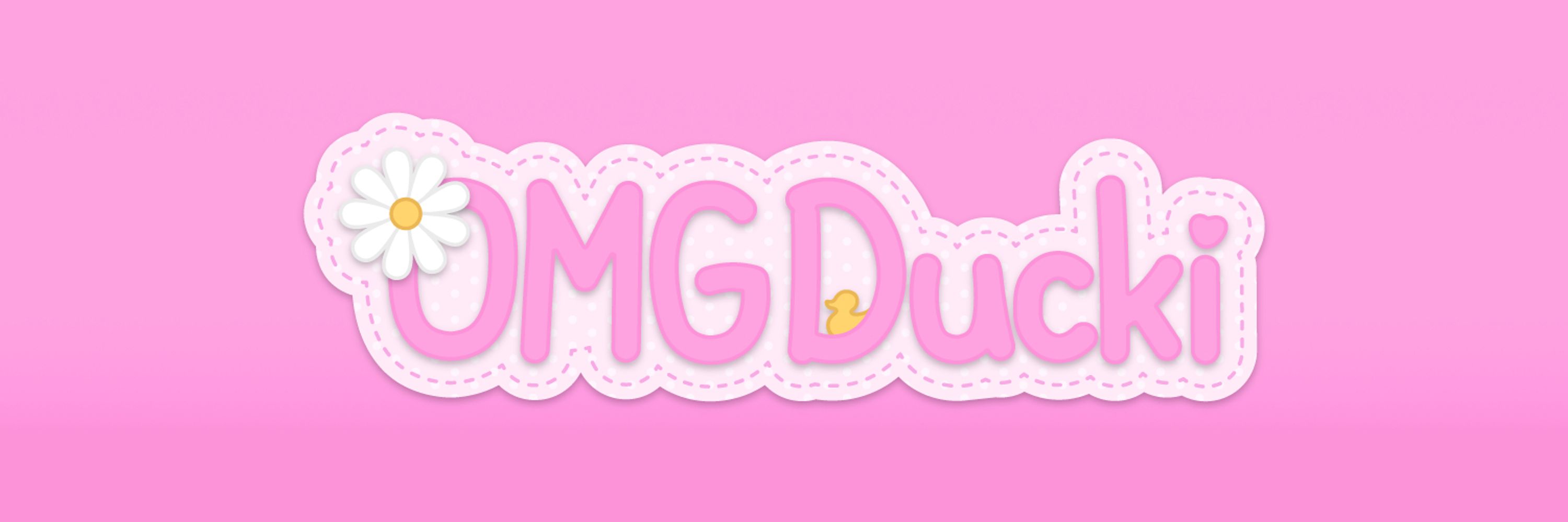 OMGDucki