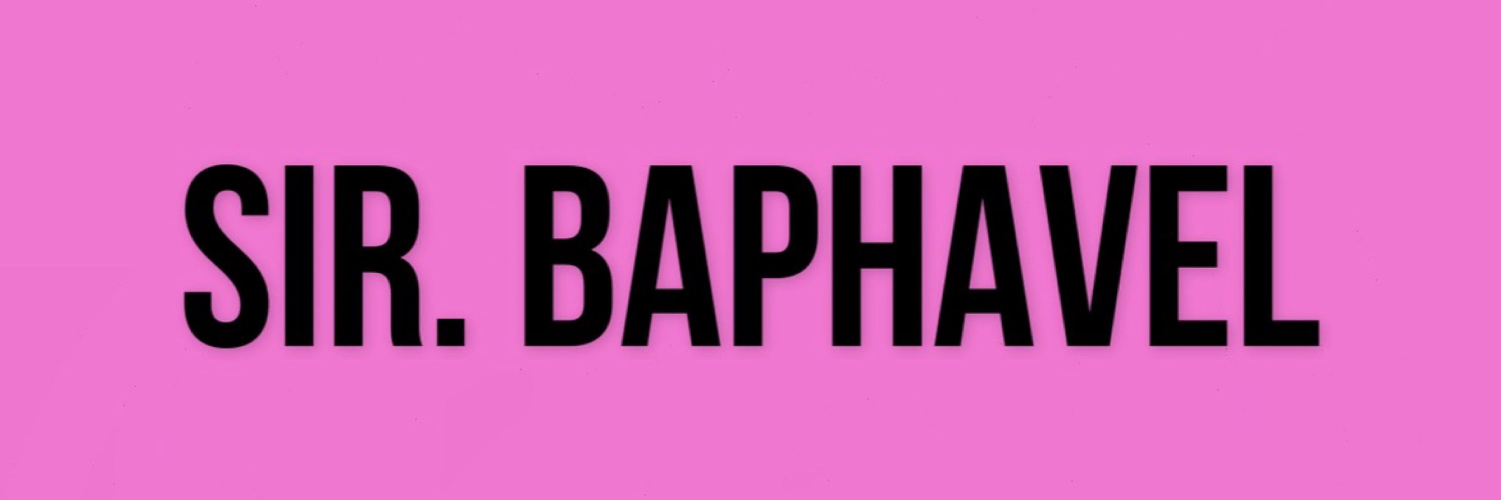 Sir. Baphavel