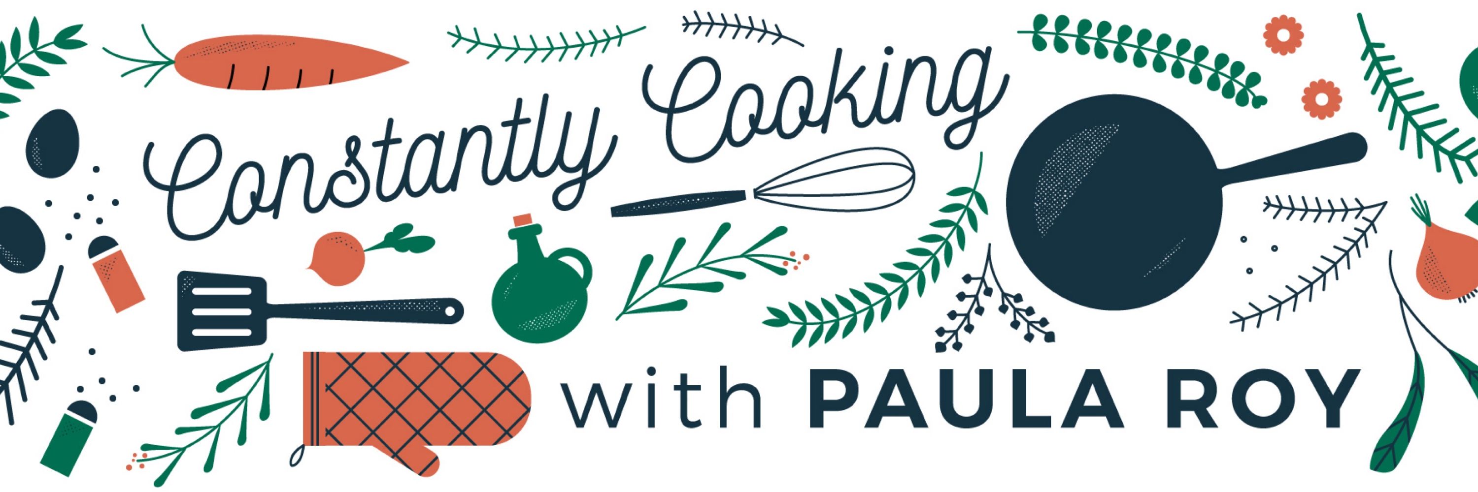Paula Roy - Constantly Cooking