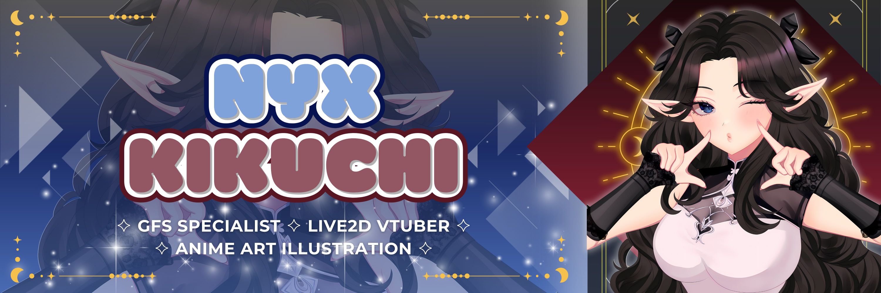 ✮ Nyx Kikuchi | Graphic for Streamer Specialist ✮