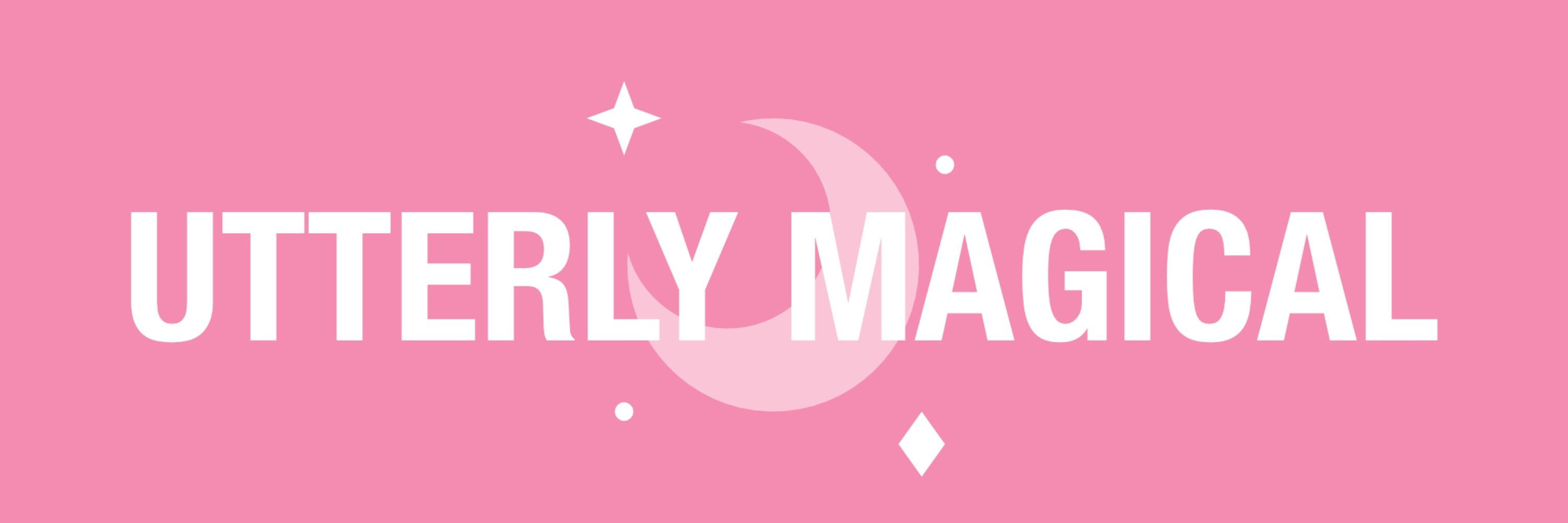 Utterly Magical