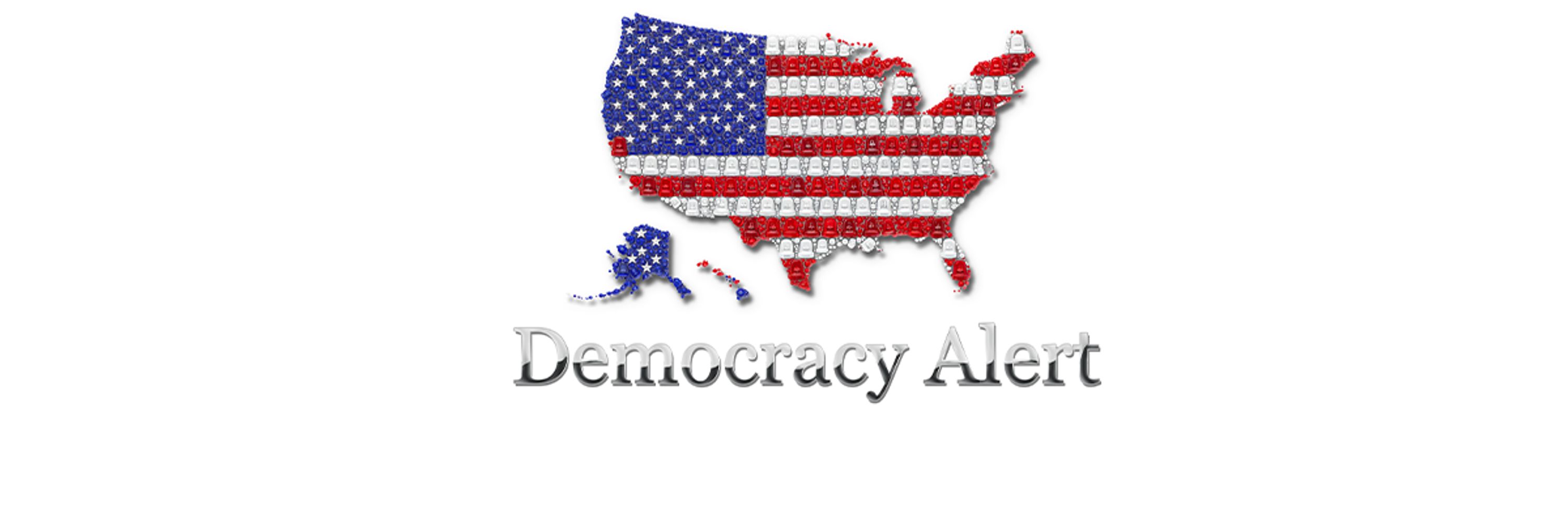 Democracy Alert