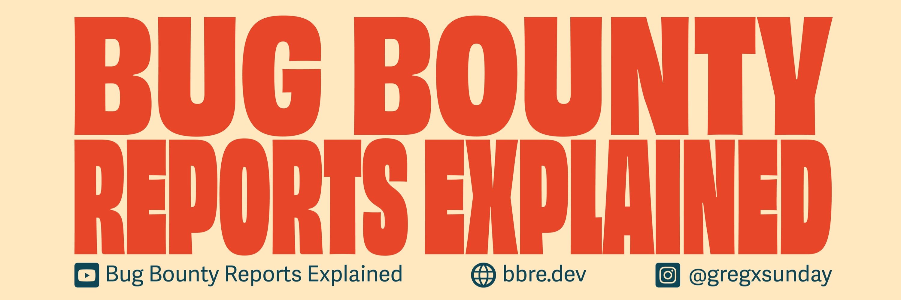 Bug Bounty Reports Explained
