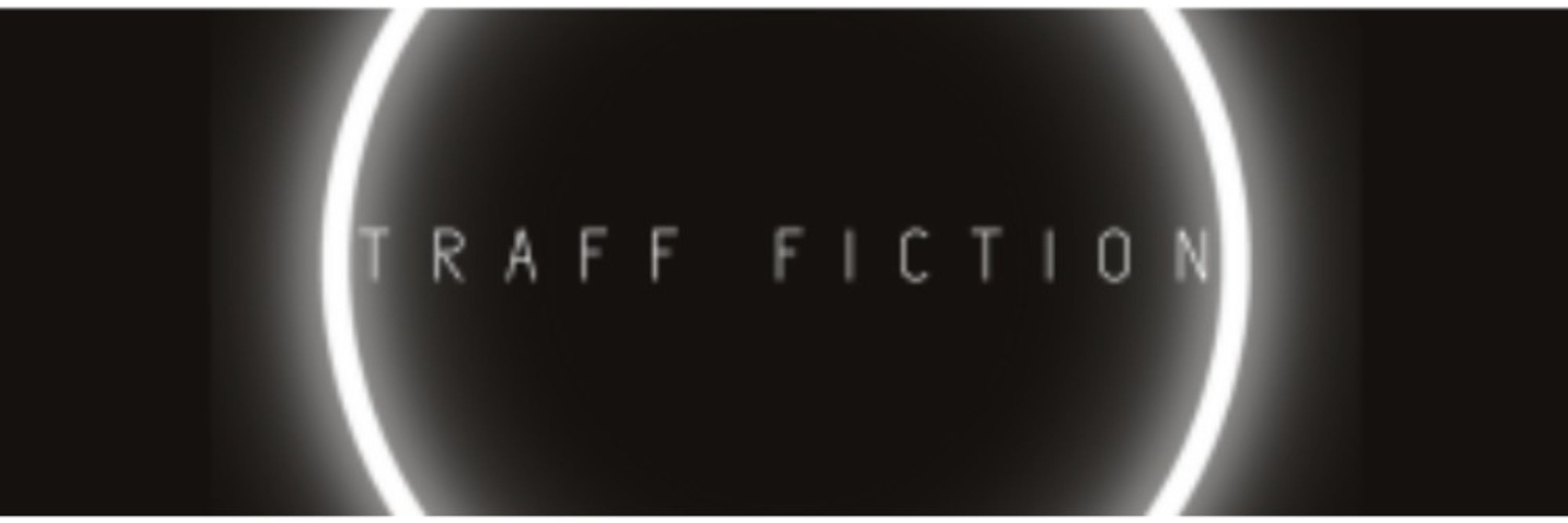 TraffFiction sur Youtube et Twitch !