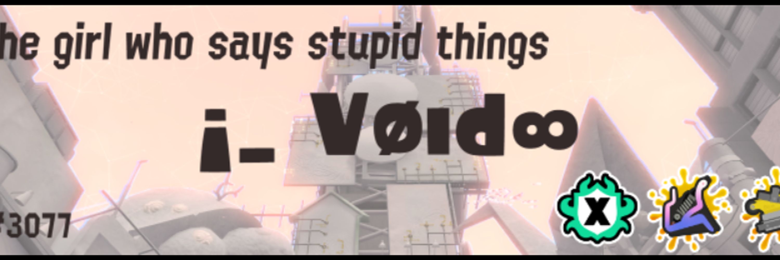 Void girly af :3