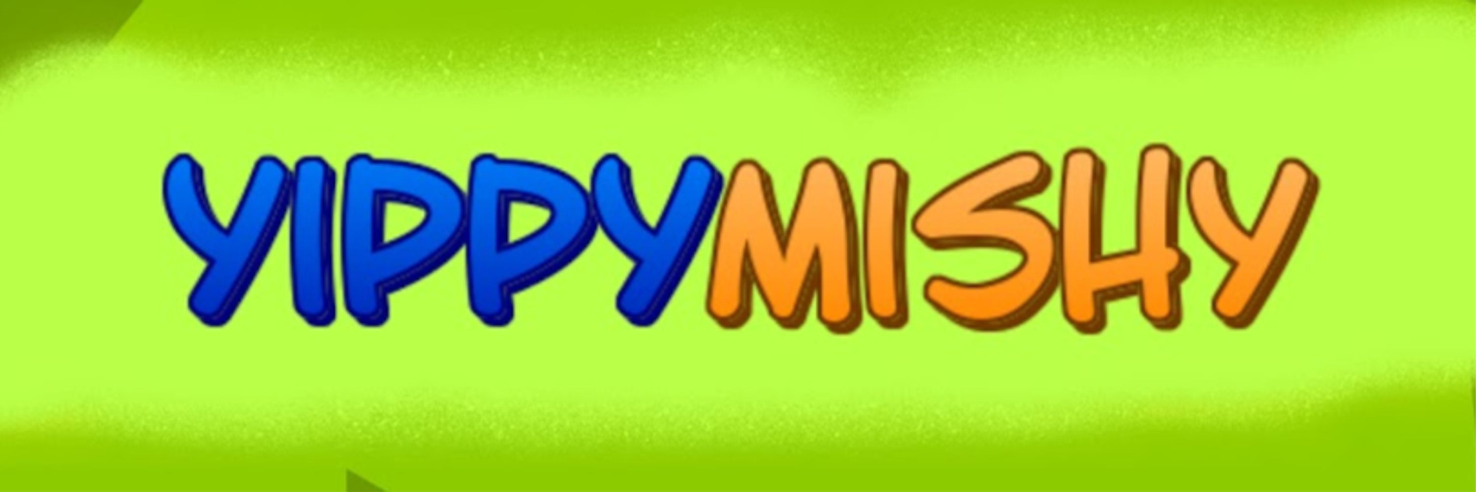 yippymishy