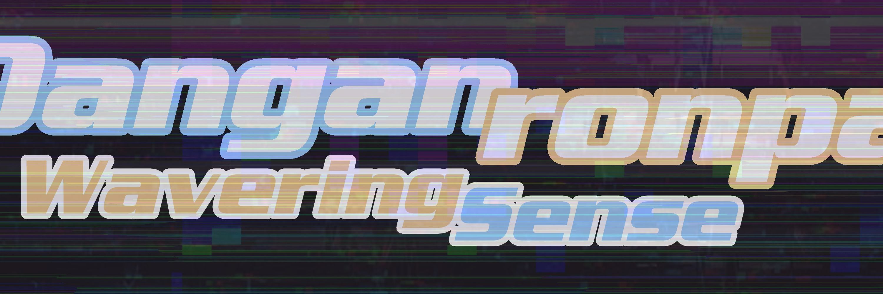 Danganronpa: Wavering Sense