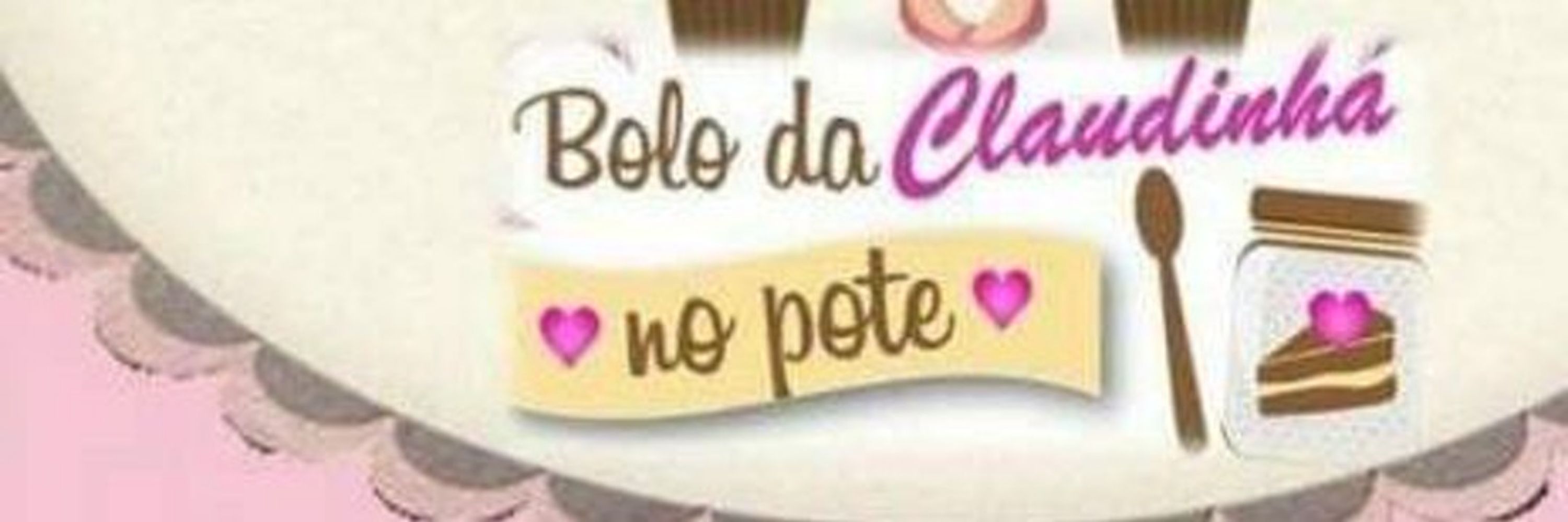 Claudinha Bolo de Pote 