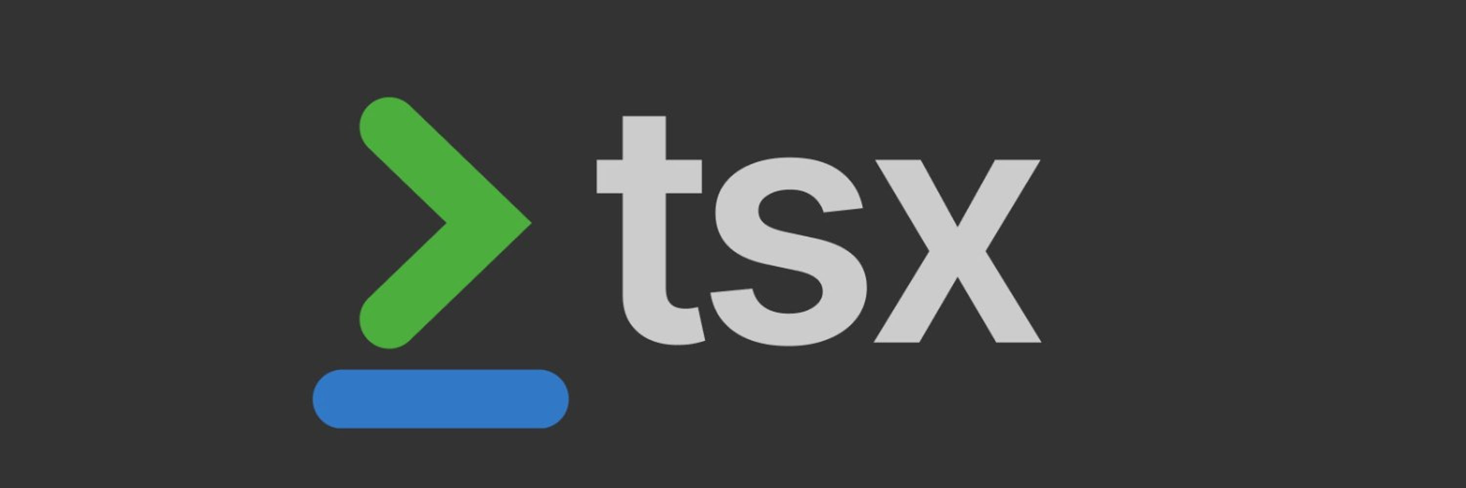 tsx | TypeScript Execute
