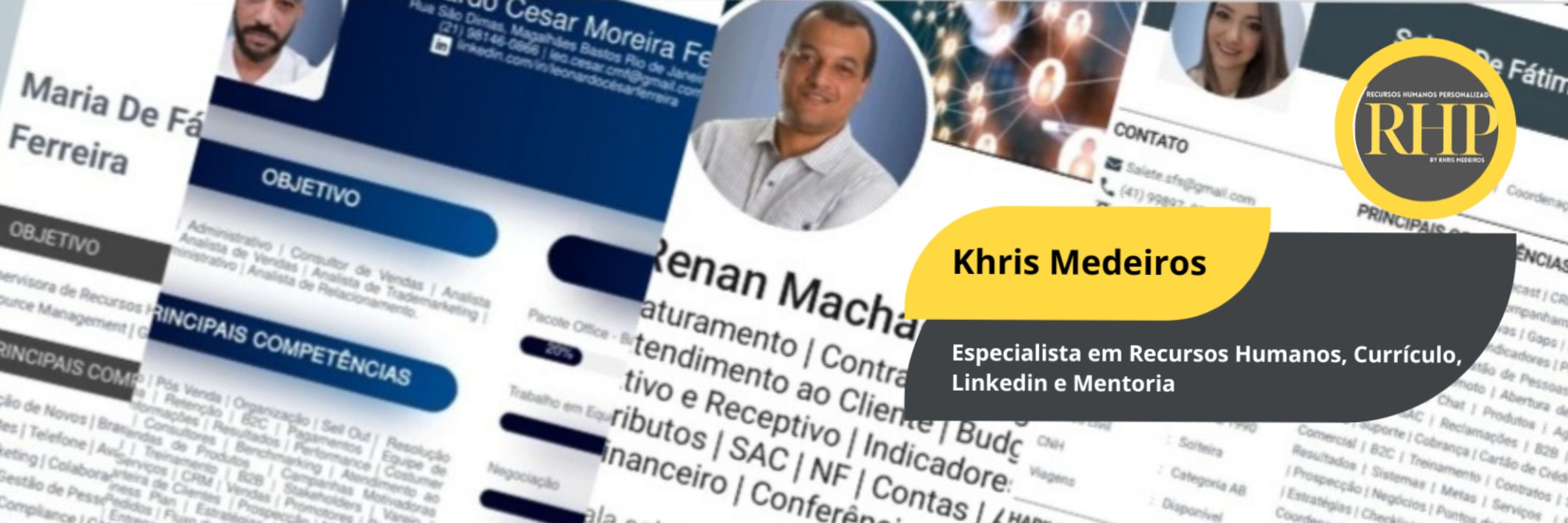 Khris Medeiros | Especialista RH | Currículo & Linkedin.