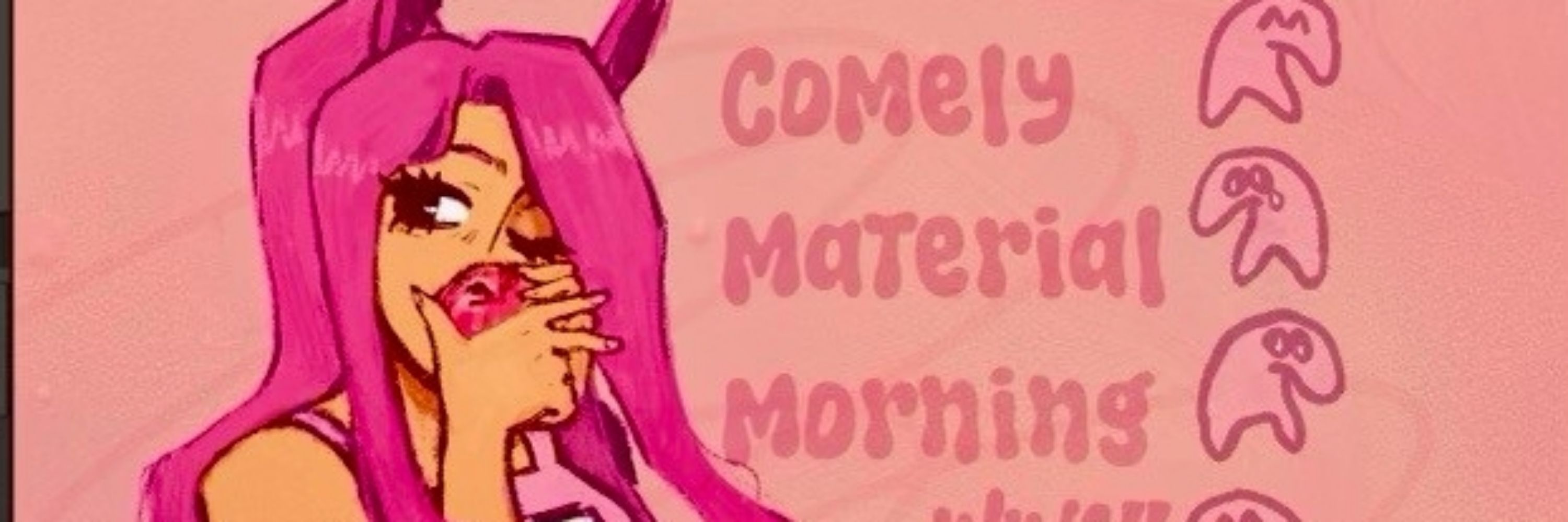 Comely Material Morning