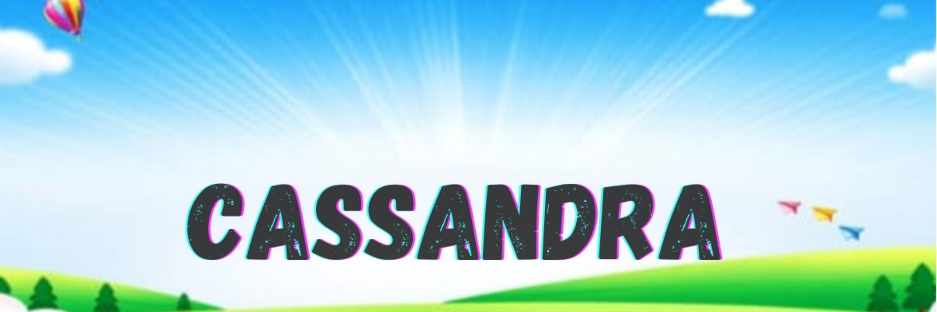 Cassandra