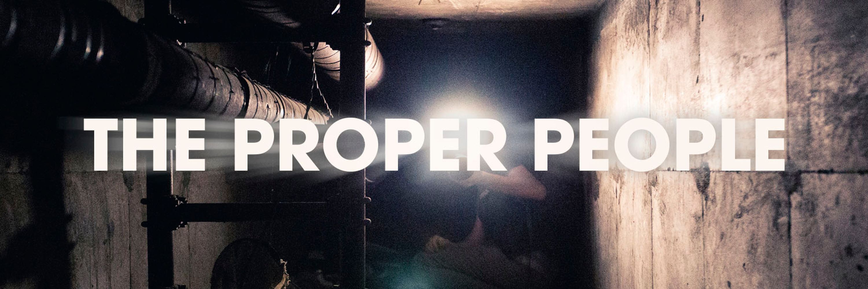 The Proper People