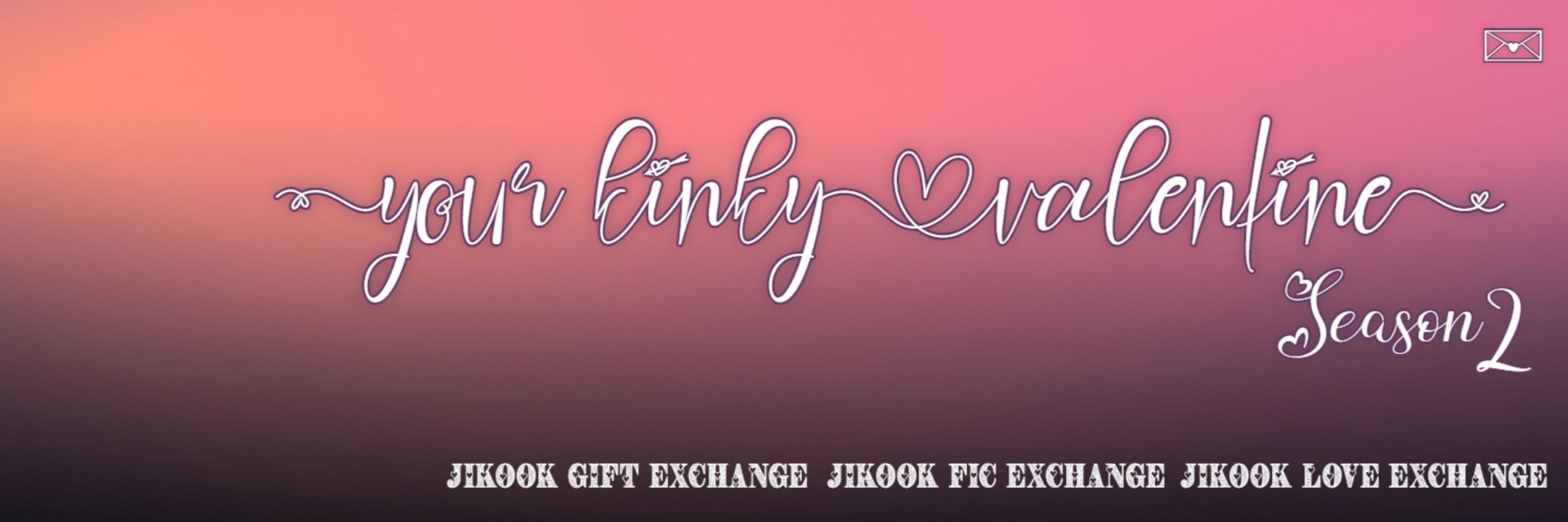 ''Your Kinky Valentine''— jikook edit. Season 2