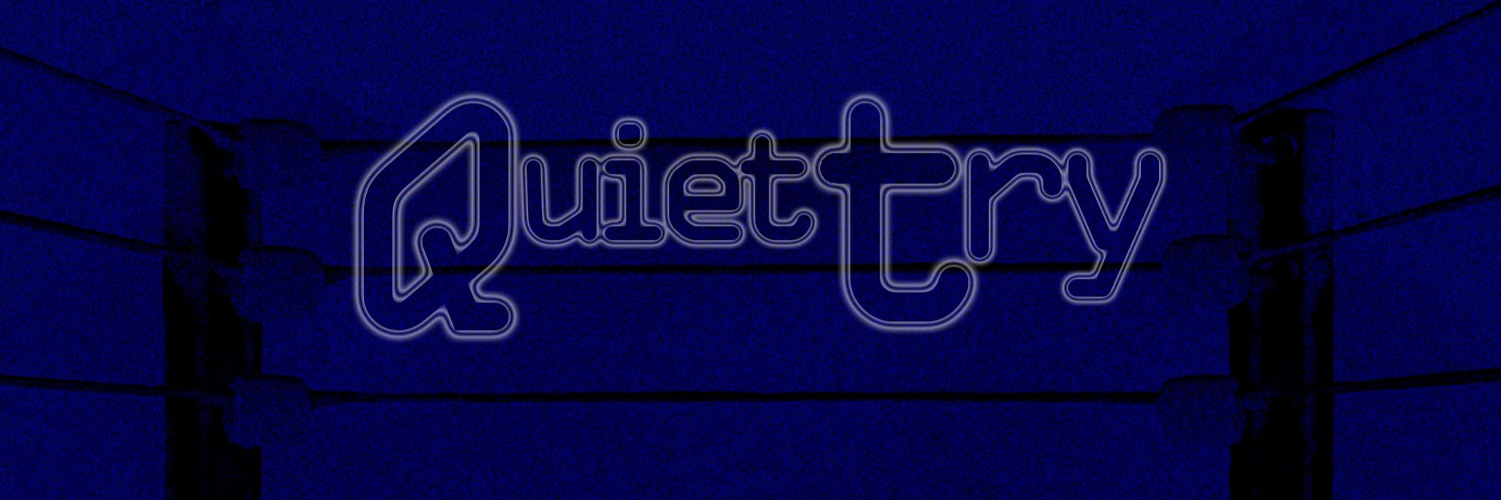 QuietTry