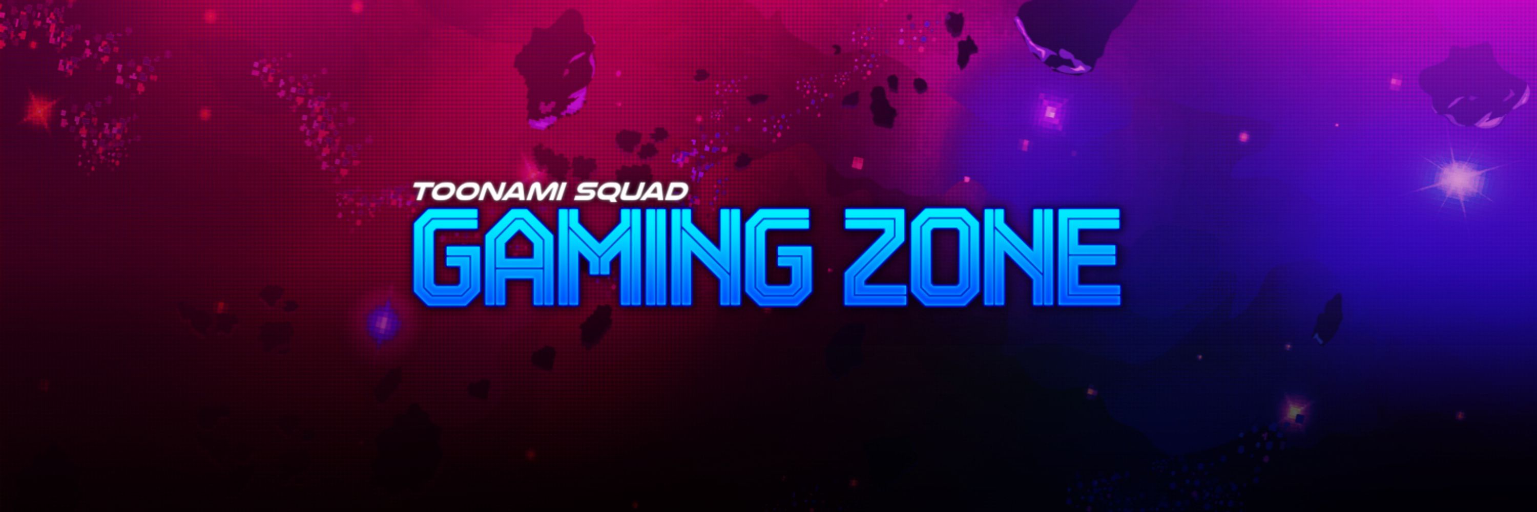 Toonami Squad Gaming Zone