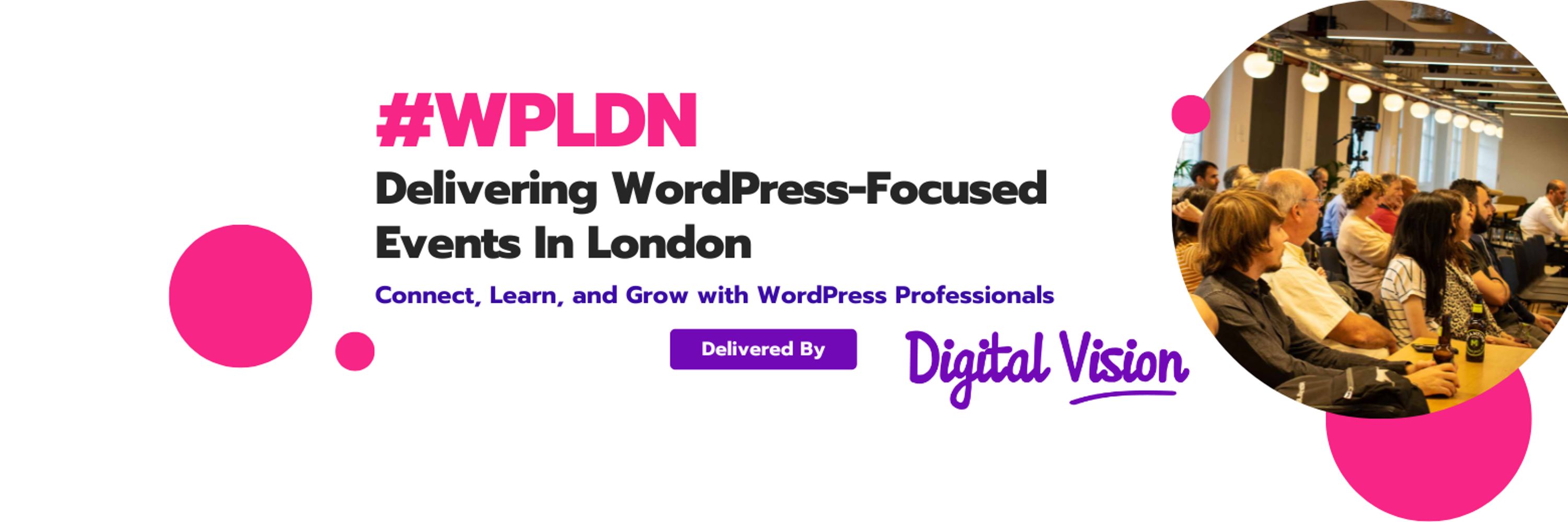 #WPLDN - delivering WP-focused events in London