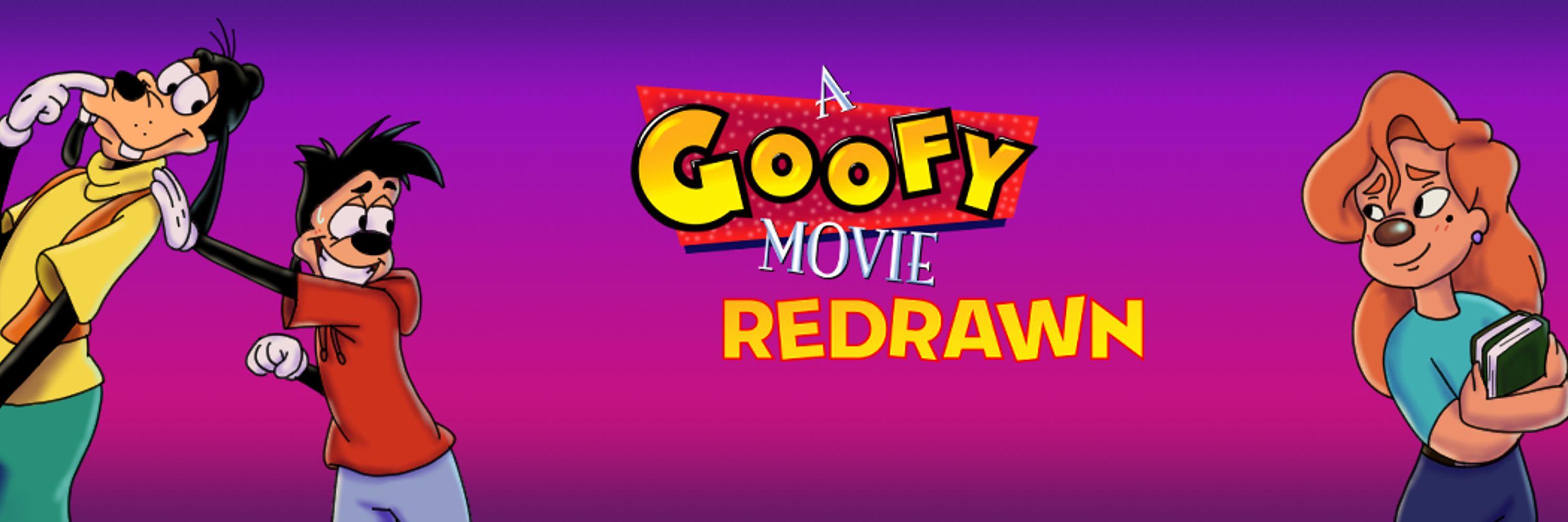 A Goofy Movie Redrawn