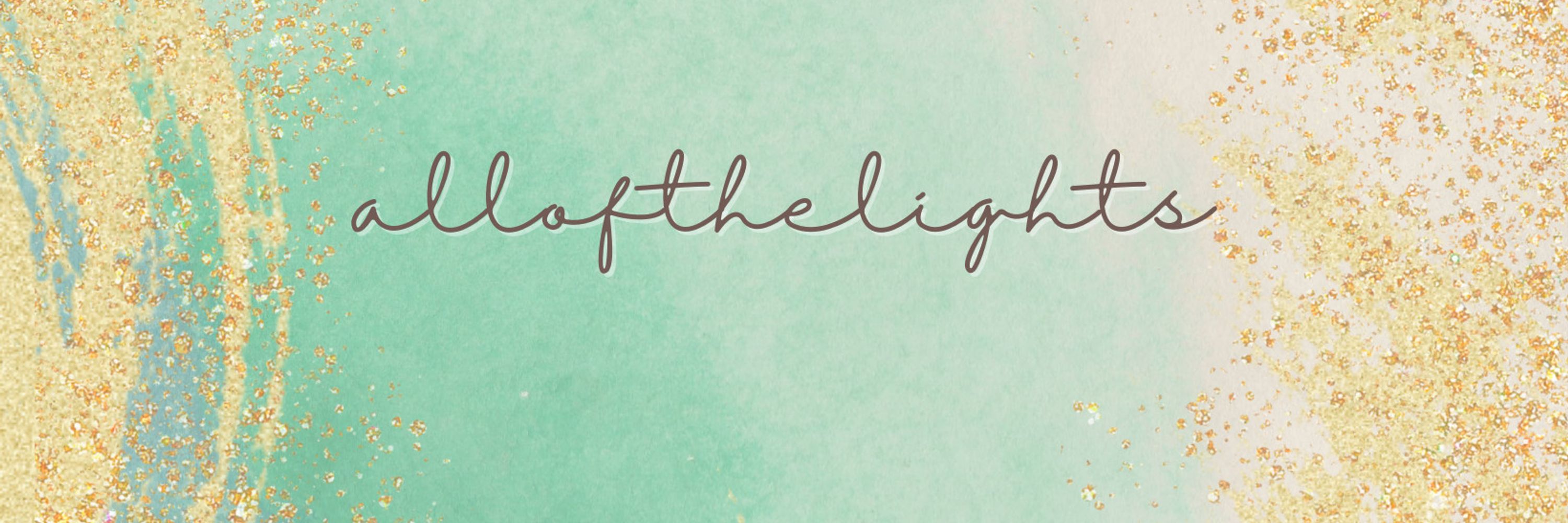 Lights |  allofthelights