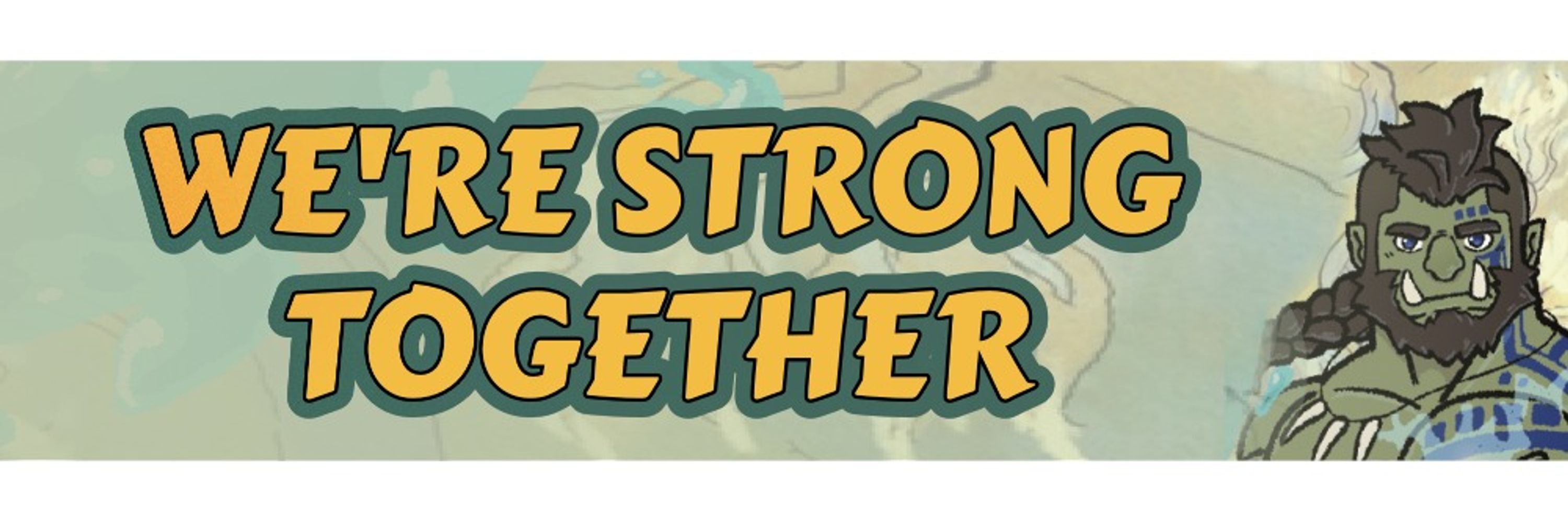 We're Strong Together