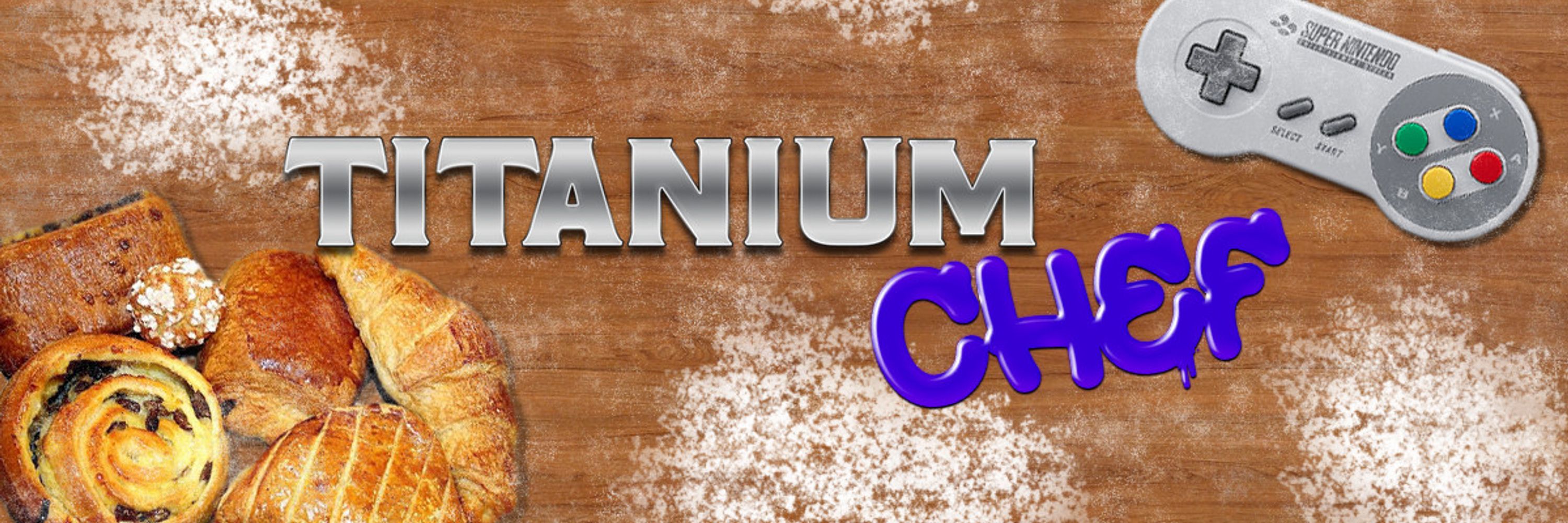 Titanium Chef