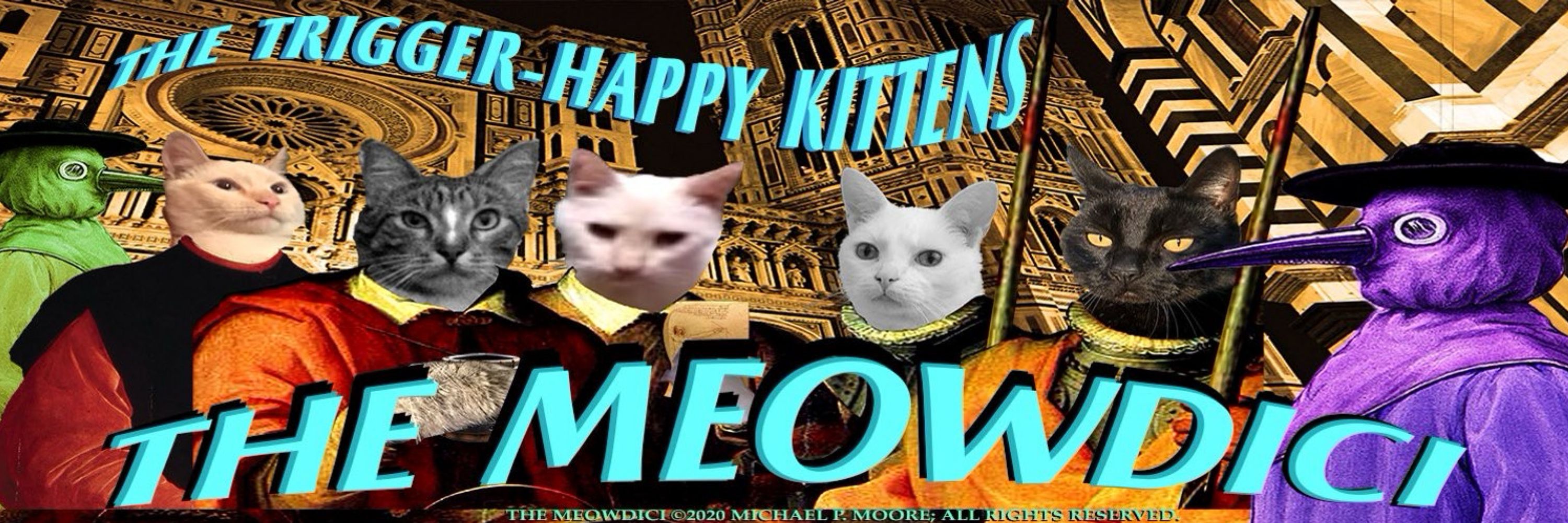 Trigger Happy Kittens