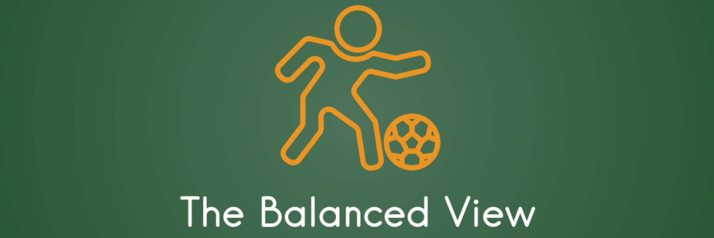 The Balanced View