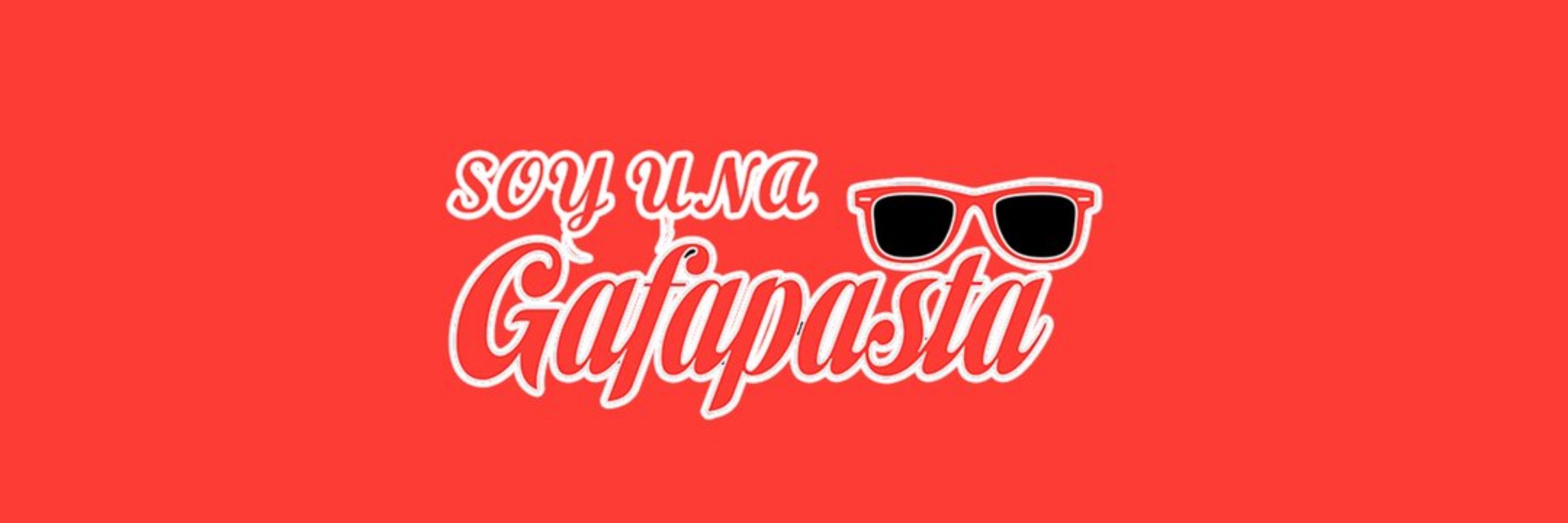 SoyUnaGafapasta