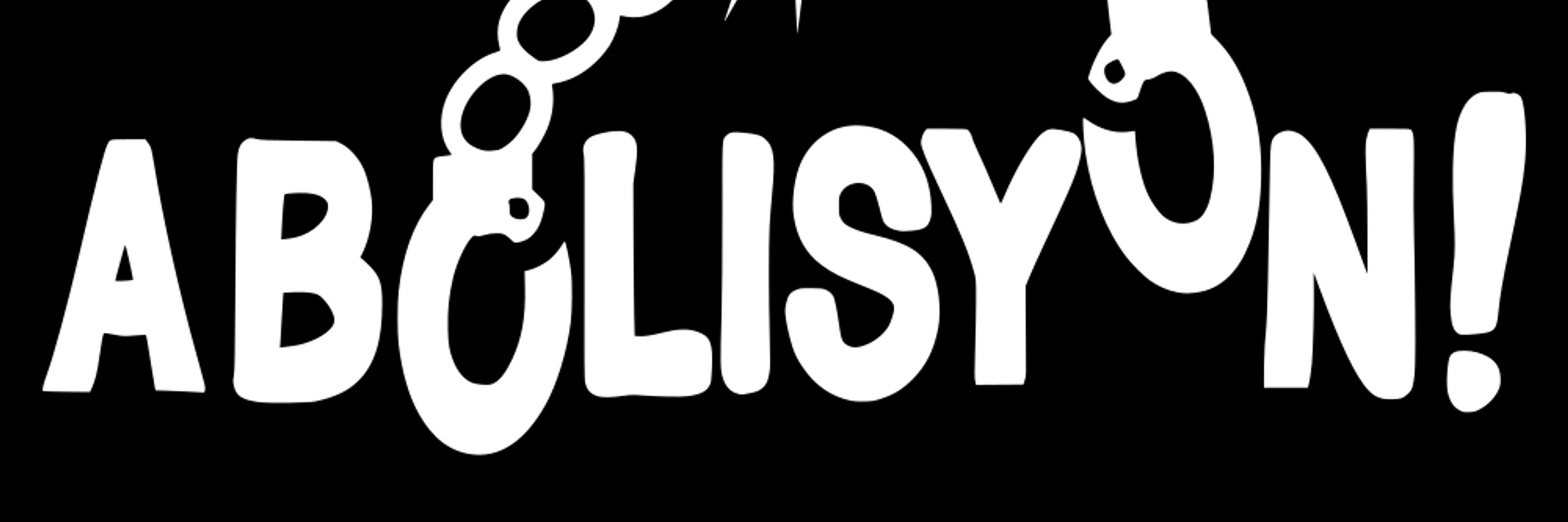 ABOLISYON!