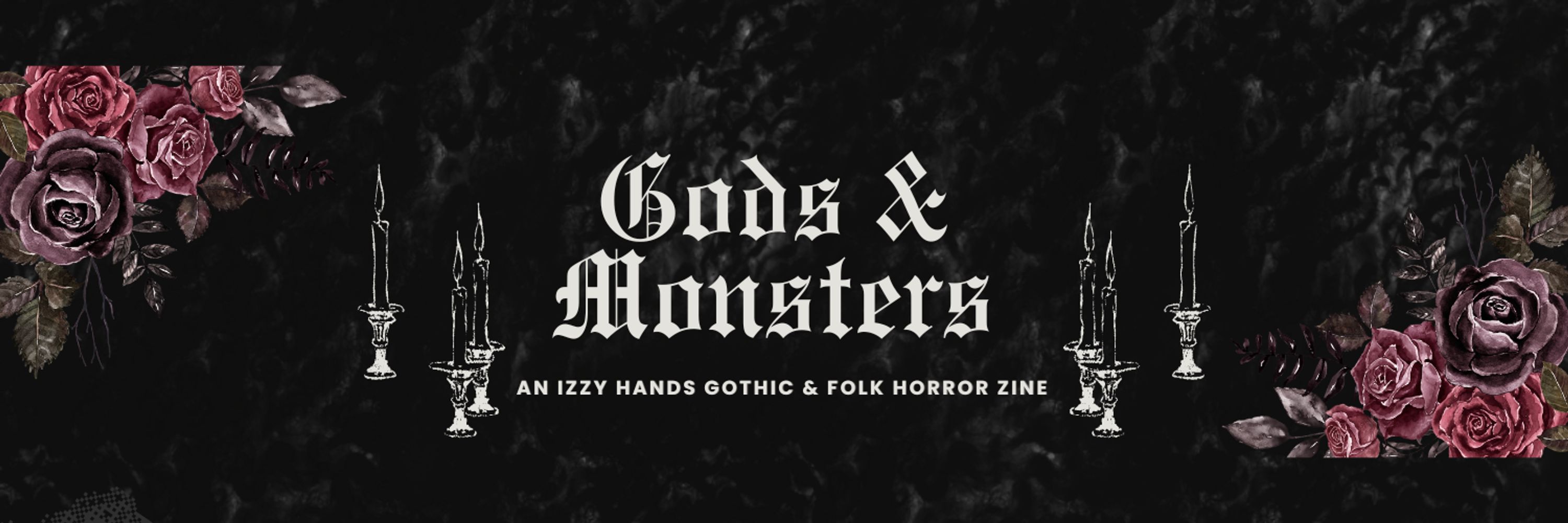 Gods and Monsters: An Izzy Hands Zine