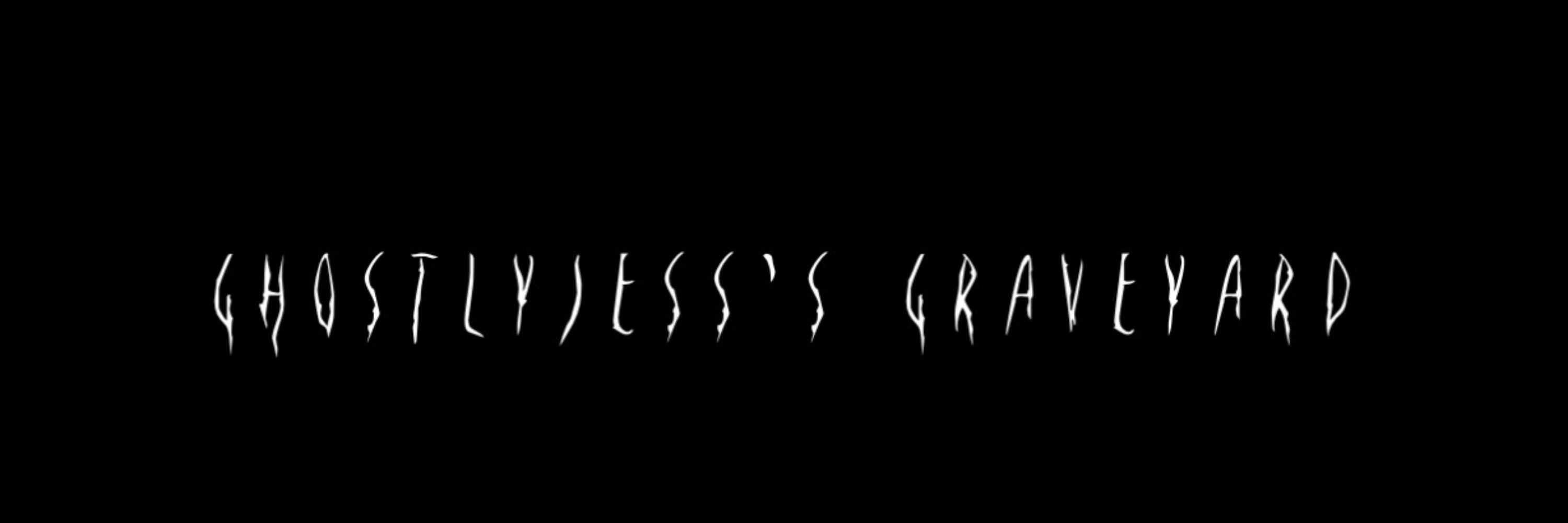 GhostlyJessGraveyard