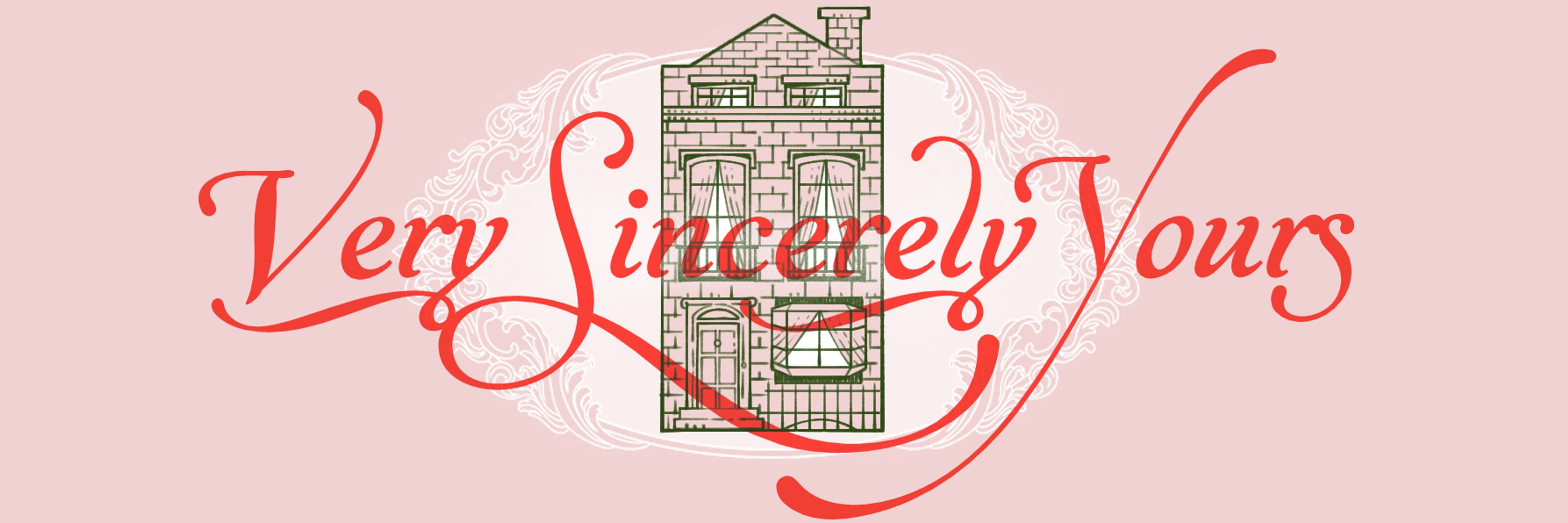 Very Sincerely Yours: An H/W Zine 🏠