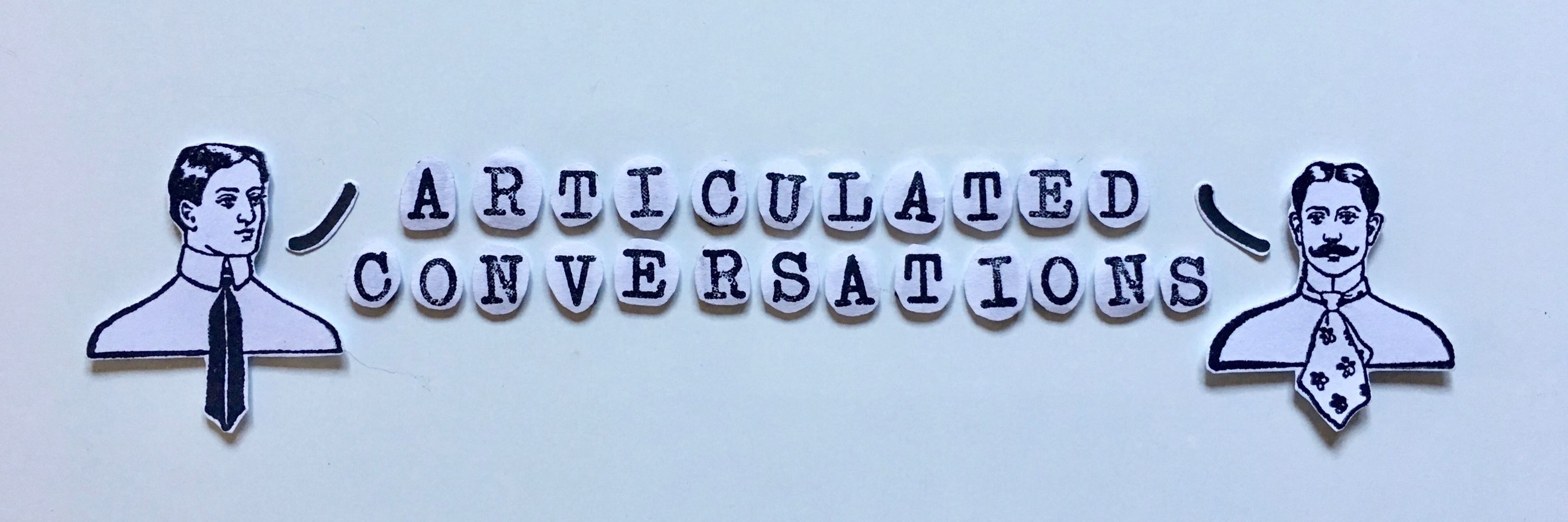 Articulated Conversations