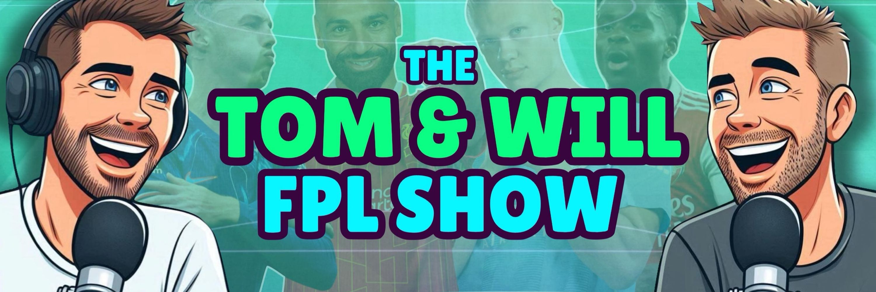 The Tom & Will FPL Show (Tom)