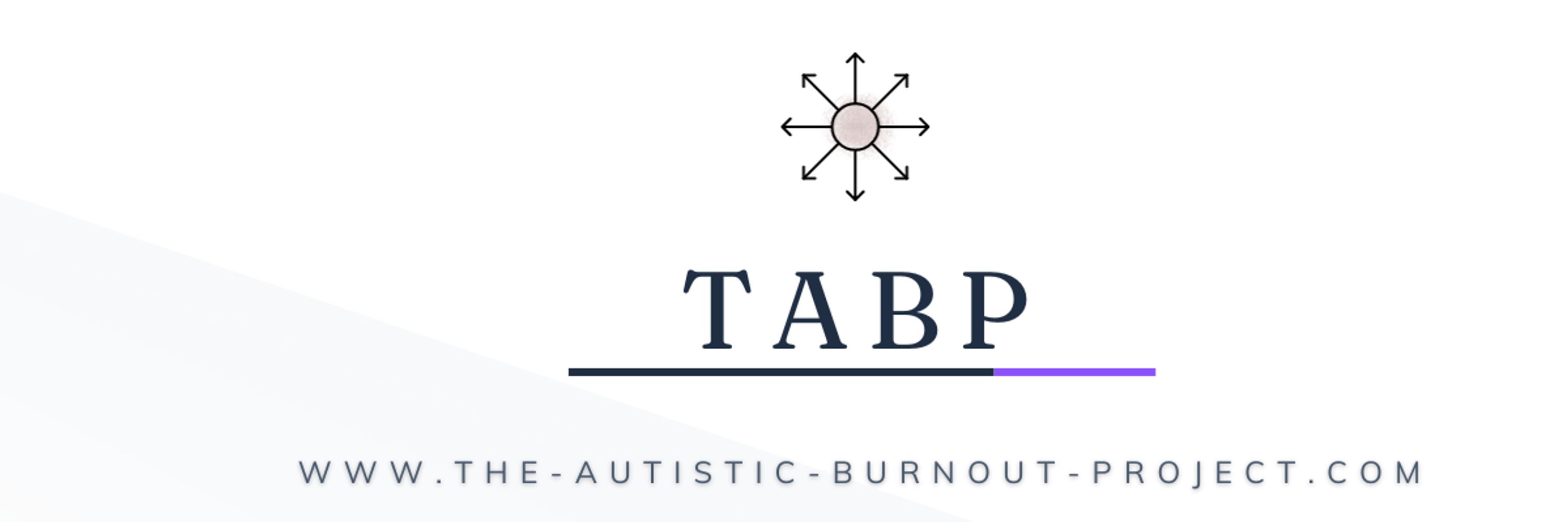 The Autistic Burnout Project 